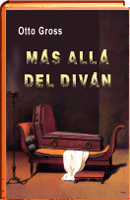 LIBRO DE OTTO GROSS MAS ALLA DEL DIVAN